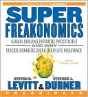 Book SuperFreakonomics CD: Global Cooling, Patriotic Prostitutes, and Why Suicide Bombers Should Buy Life Insurance free