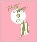 Book Pretty Things: The Last Generation of American Burlesque Queens free