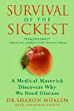 Book Survival of the Sickest: A Medical Maverick Discovers Why We Need Disease free