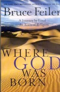 Book Where God Was Born - Journey By Land To The Roots Of Religion free