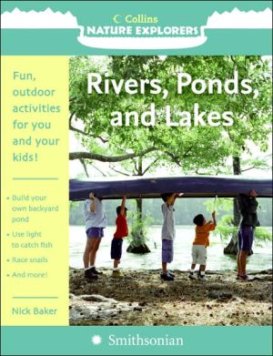 Book Rivers, Ponds, and Lakes (Collins Nature Explorers) free