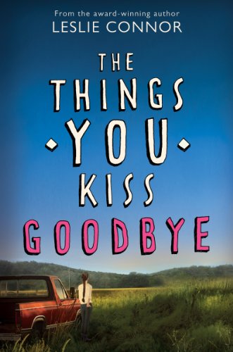 Book The Things You Kiss Goodbye free