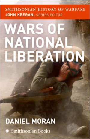 Book Wars of National Liberation (Smithsonian History of Warfare) free Book Wars of National Liberation (Smithsonian History of Warfare) free