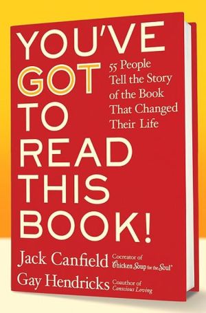 Book You've GOT to Read This Book!: 55 People Tell the Story of the Book That Changed Their Life free