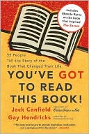 Book You've GOT to Read This Book!: 55 People Tell the Story of the Book That Changed Their Life free