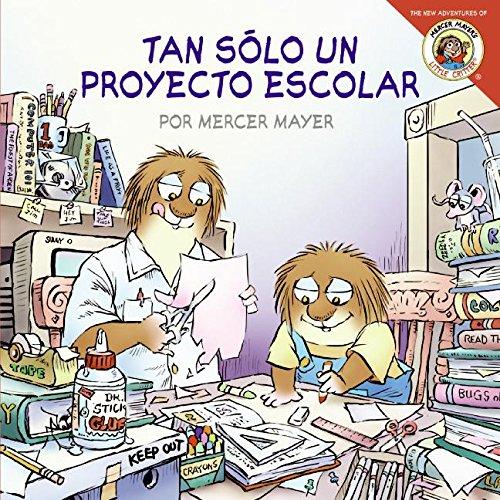 Book Little Critter: Just a School Project (Spanish edition) (Little Critter The New Adventures) free