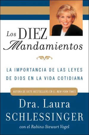 Book Los Diez Mandamientos: La Importancia de las Leyes de Dios en la Vida Cotidiana (Spanish Edition) free