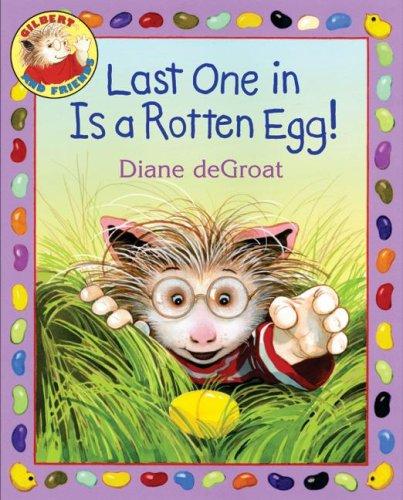 Book Last One in Is a Rotten Egg! (Gilbert the Opossum) free