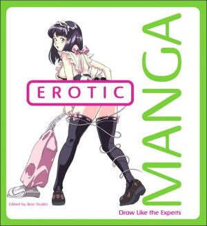 Book Erotic Manga: Draw Like the Experts free