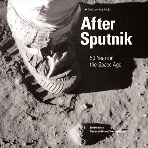 Book After Sputnik: 50 Years of the Space Age free
