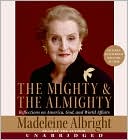Book The Mighty and the Almighty CD: America, God, and World Affairs free