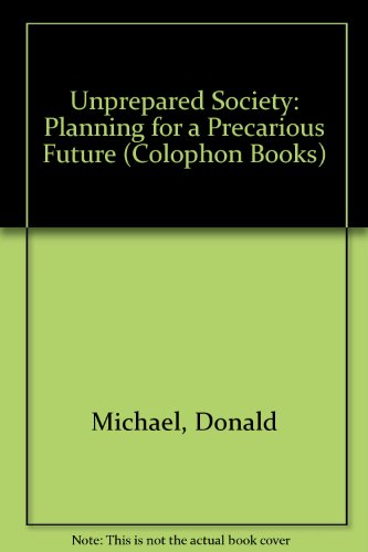 Book Unprepared Society: Planning for a Precarious Future (Colophon Books) free