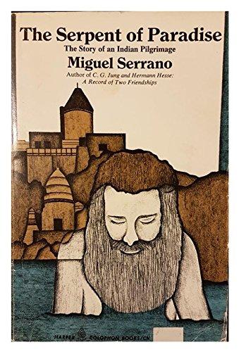 Book The Serpent Of Paradise: The Story Of An Indian Pilgrimage (harper Colophon Books, Cn 284) free