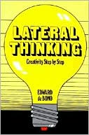 Book Lateral Thinking: Creativity Step by Step free