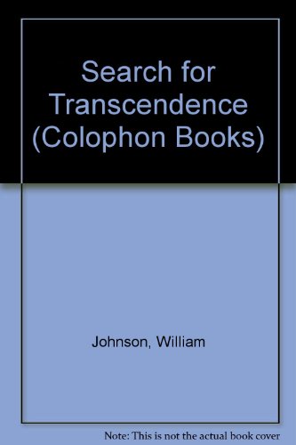 Book The Search for Transcendence: A Theological Analysis of Nontheological Attempts to Define Transcendence free