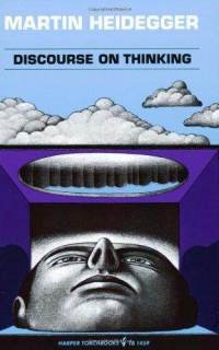Book Discourse on Thinking: A Translation of Gelassenheit free