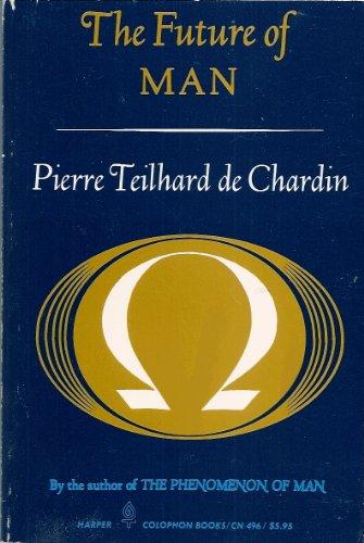 Book The Future of Man (English and French Edition) free