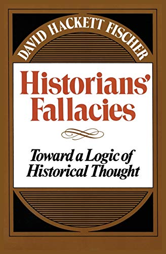 Book Historians' Fallacies : Toward a Logic of Historical Thought free