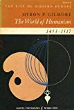 Book The World of Humanism: 1453-1517. free