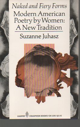 Book Naked and fiery forms: Modern American poetry by women, a new tradition (Harper colophon books) free