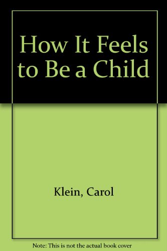 Book How It Feels To Be A Child free