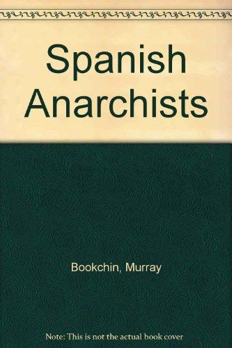 Book The Spanish Anarchists: The Heroic Years, 1868-1936 free