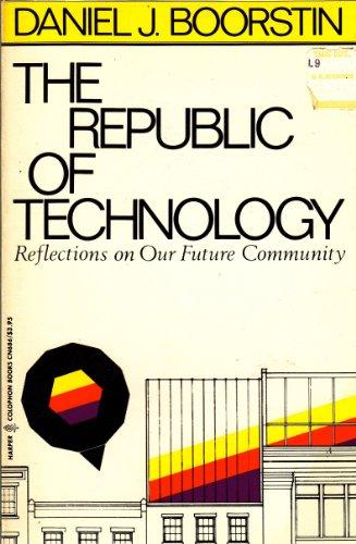 Book Republic of Technology: Reflections on Our Future Community free