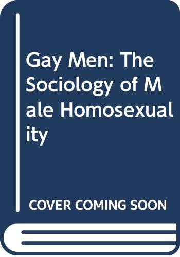 Book Gay Men: The Sociology of Male Homosexuality free