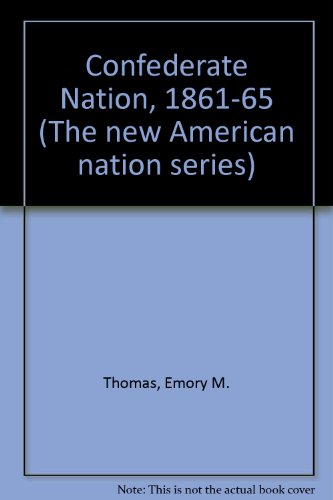 Book The Confederate Nation: 1861-1865 free