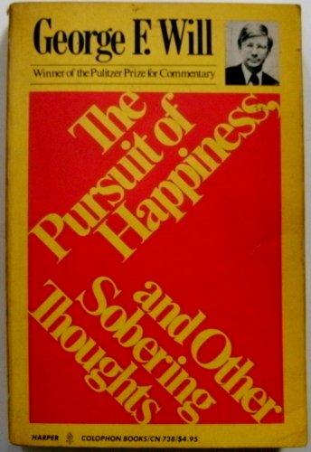Book The Pursuit of Happiness and Other Sobering Thoughts (Harper Colophon Books; Cn738) free