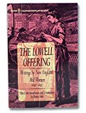 Book Lowell Offering: Writings by New England Mill Women, 1840-1845 free