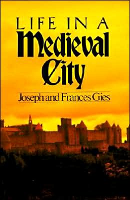 Book Life in a Medieval City (Medieval Life) free