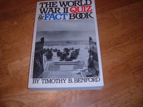 Book The World War II Quiz and Fact Book (World War II Quiz & Fact Book) free