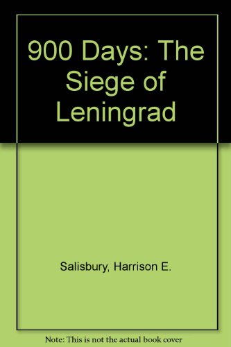 Book 900 Days: The Siege Of Leningrad free