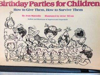 Book Birthday Parties for Children: How to Give Them, How to Survive Them (Colophon books) free