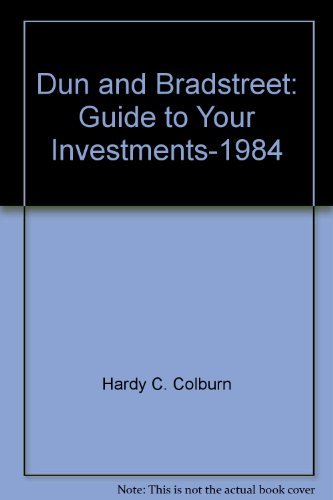 Book Dun And Bradstreet: Guide To Your Investments-1984 free