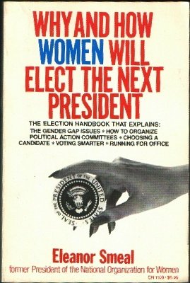Book Why And How Women Will Elect The Next President free