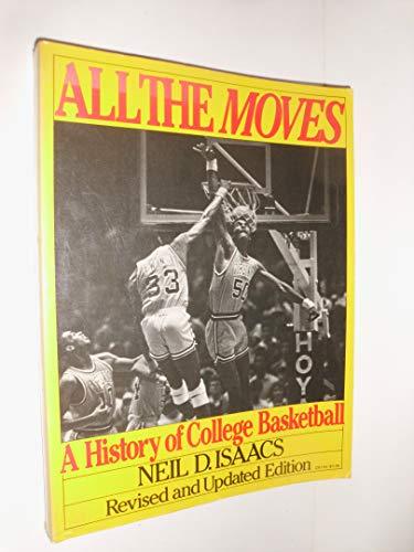 Book All The Moves: A History Of College Basketball (harper Colophon Books) free