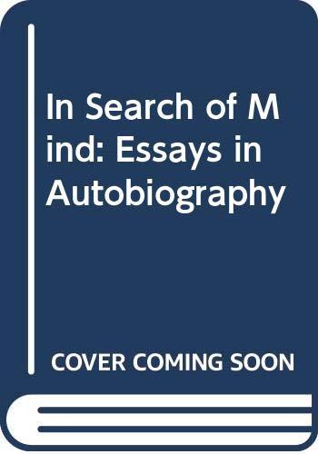 Book In Search of Mind: Essays in Autobiography free