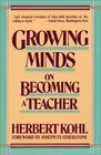 Book Growing Minds: On Becoming a Teacher (Harper & Row Series on the Professions) free