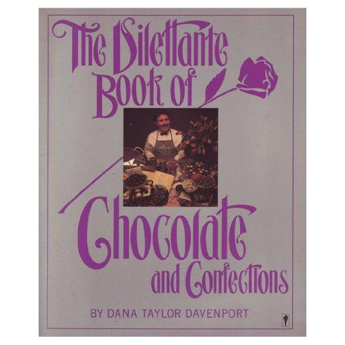 Book The Dilettante Book of Chocolate and Confections free