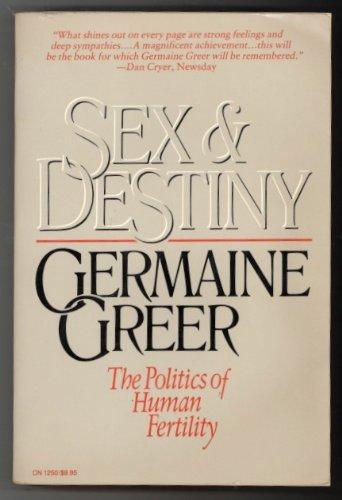 Book Sex and Destiny: The Politics of Human Fertility free