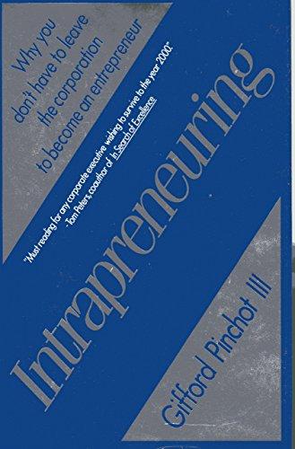 Book Intrapreneuring: Why You Don't Have to Leave the Corporation to Become an Entrepreneur free