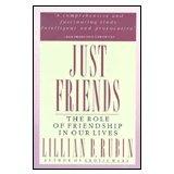 Book Just Friends: The Role of Friendship in Our Lives free