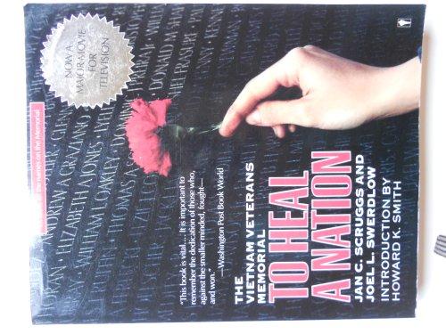 Book To Heal a Nation: The Vietnam Veterans Memorial free