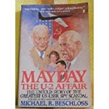 Book Mayday: The U-2 Affair- The Untold Story of the Greatest US- USSR Spy Scandal free