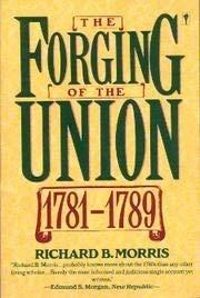 Book The Forging of the Union, 1781-1789 (New American Nation Series) free