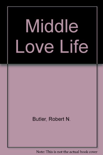 Book Midlife Love Life : How to Deal with the Physical and Emotional Changes of Mid-Life and Their Effect on Your Sex Life free