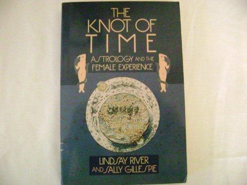 Book The Knot of Time: Astrology and the Female Experience free