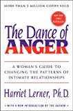 Book The Dance of Anger: A Woman's Guide to Changing the Patterns of Intimate Relationships free